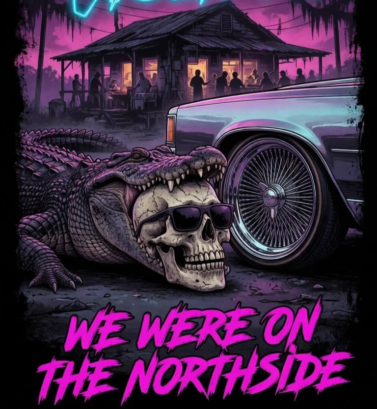 We Were On the Northside
