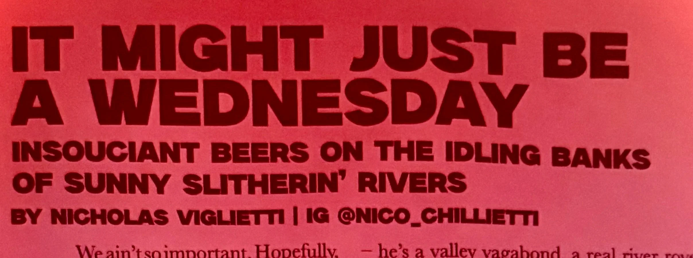 Dispatch: 005                                                                                          It Might Just Be a Wednesday 