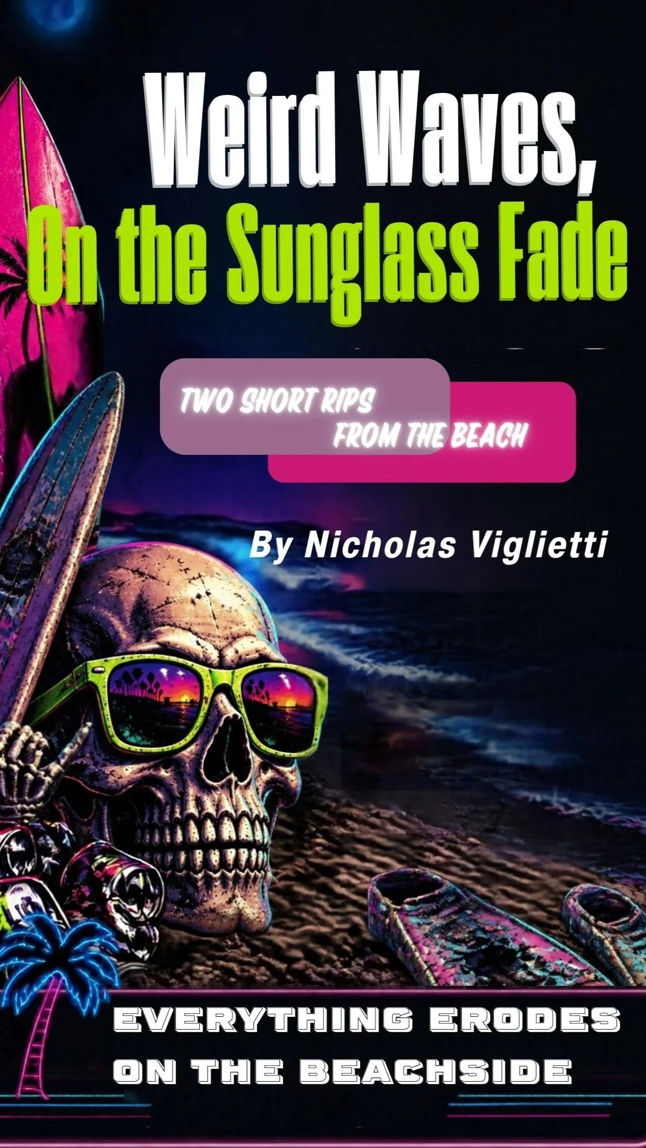 Weird Waves, On the Sunglass Fade — The Living Book