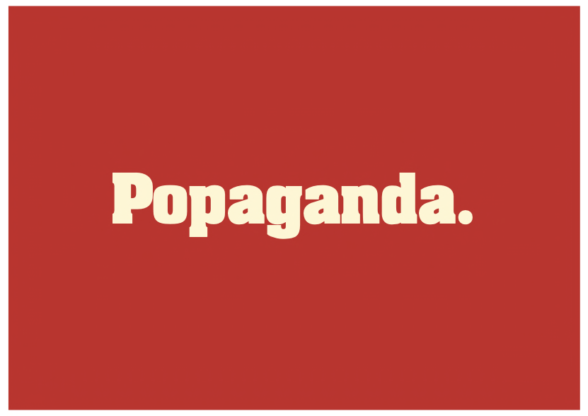 Red background with the word 'Popaganda.' in bold, cream-colored text in the center.