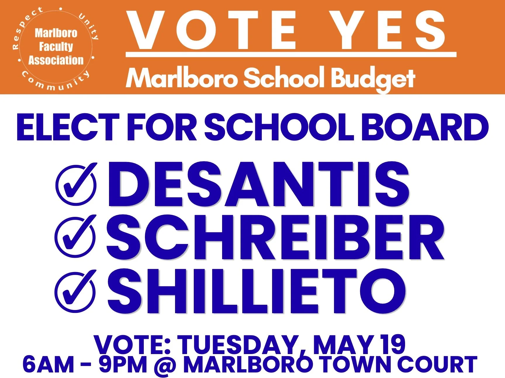 A political campaign poster encouraging voters to elect candidates for the Marlboro school board, featuring a bold orange header with white text, and a white background with large blue text promoting the vote on Tuesday, May 19, from 6AM to 9PM at Marlboro Town Court. The poster lists candidates Desantis, Schreiber, and Shilleto, each with a checkmark.