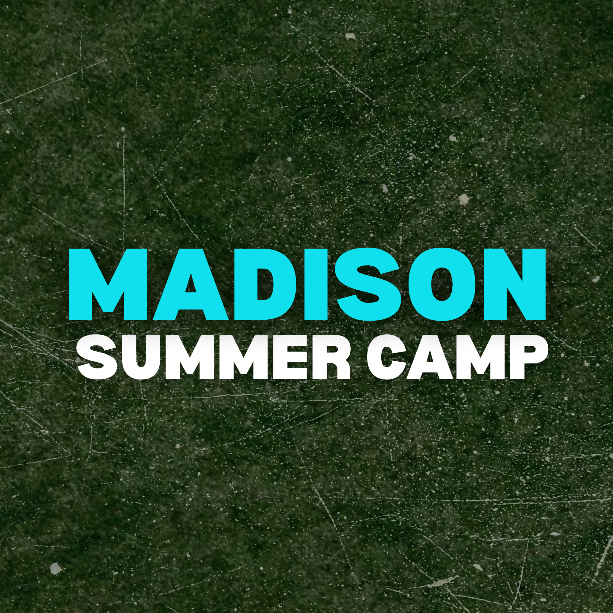 MADISON, WI CAMP