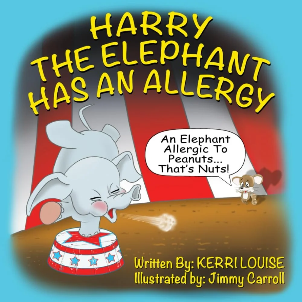Cover of a children's book titled 'Harry the Elephant Has an Allergy' featuring an elephant sneezing on a red, white, and blue circus-style pedestal, with a mouse character on the right making a joke about peanuts.