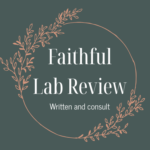 Faithful Lab Review (with consult)
