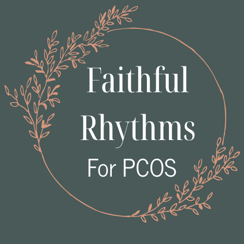 Faithful Rhythms for PCOS