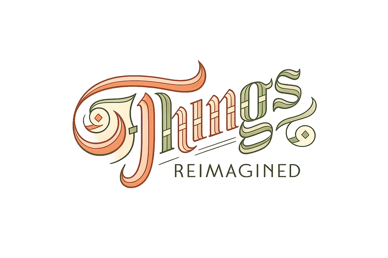 Things Reimagined