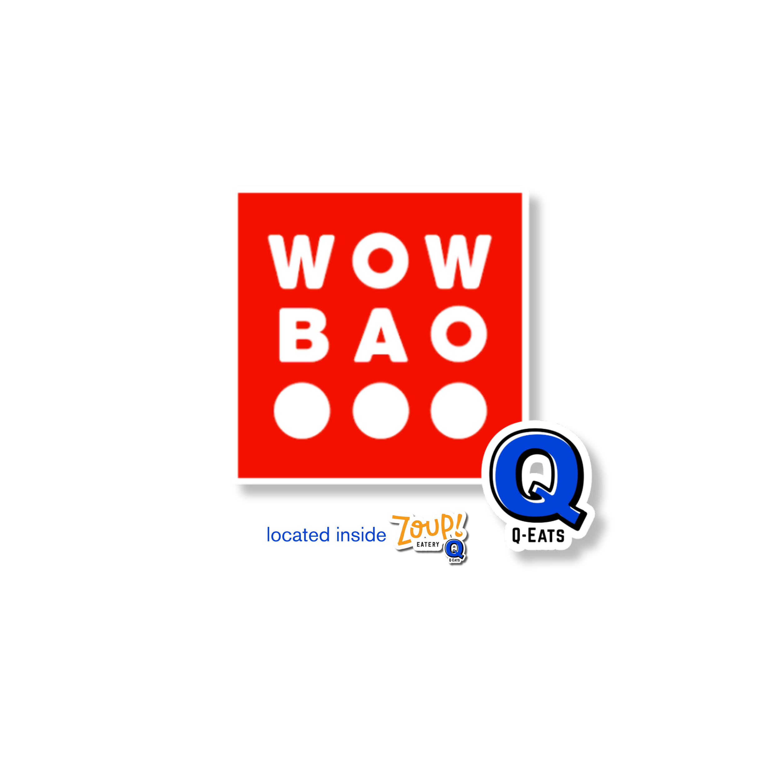Red square sign with the words WOW BAO in white letters and three white circles below. Smaller text below reads "located inside" in blue and red, with icons for Zoup! Eatery and Q-Eats.