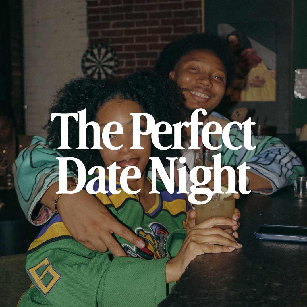 The Perfect Date Night