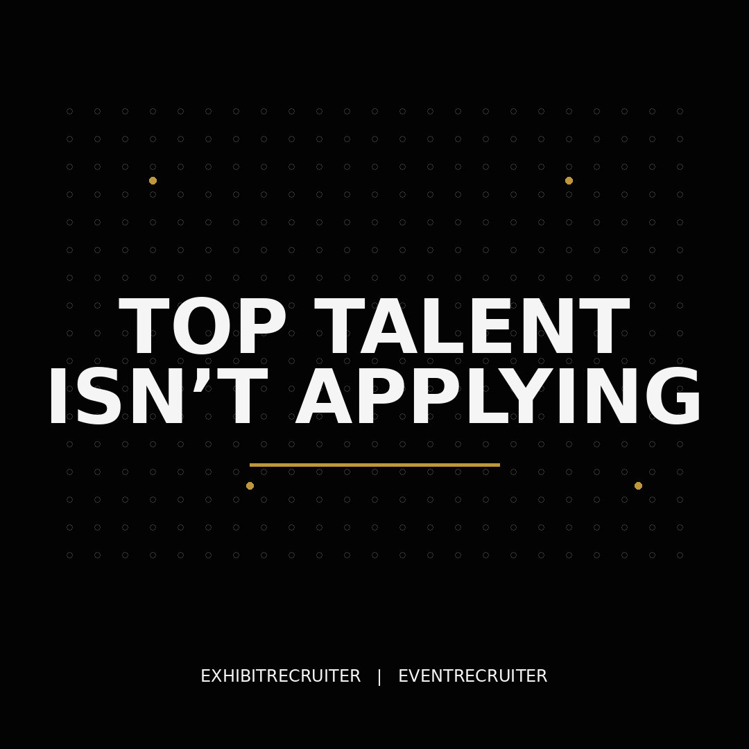 Top Talent Isn’t Applying