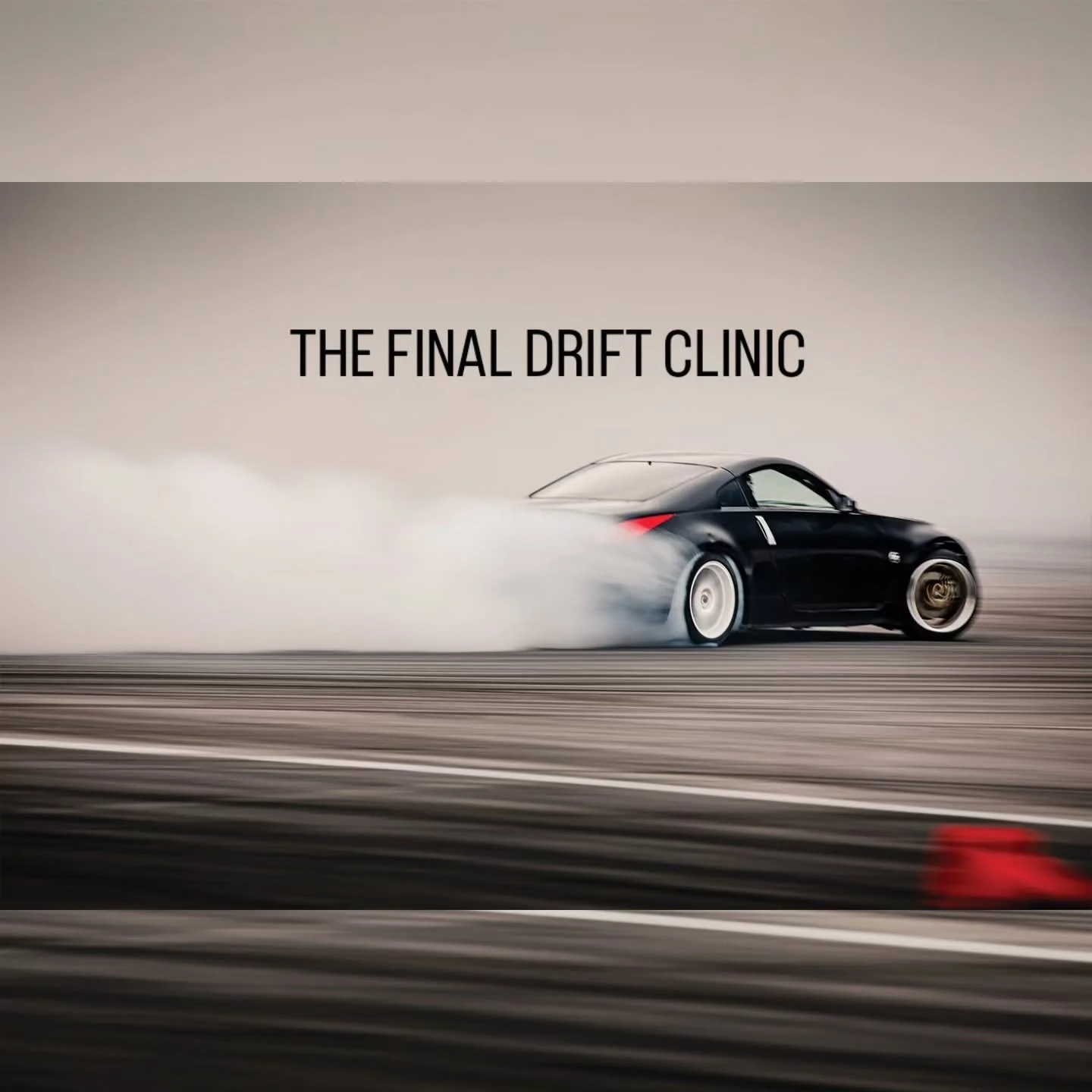 THE FINAL DRIFT CLINIC 
9/27
come drive with us.

Get your tickets at PPIR.com