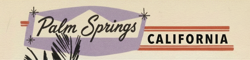 Vintage Palm Springs California sign with stylized text and decorative elements