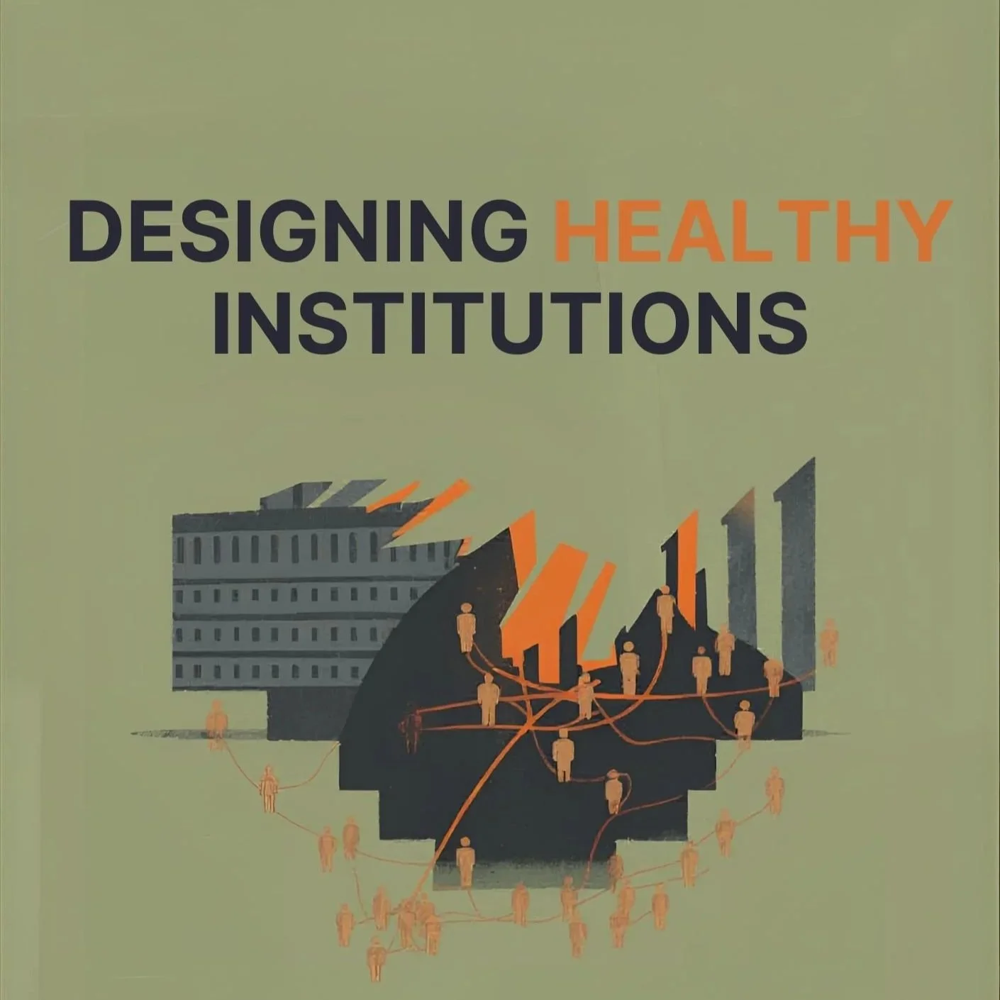 Designing Healthy Institutions - By Adeline Delamer - PDF