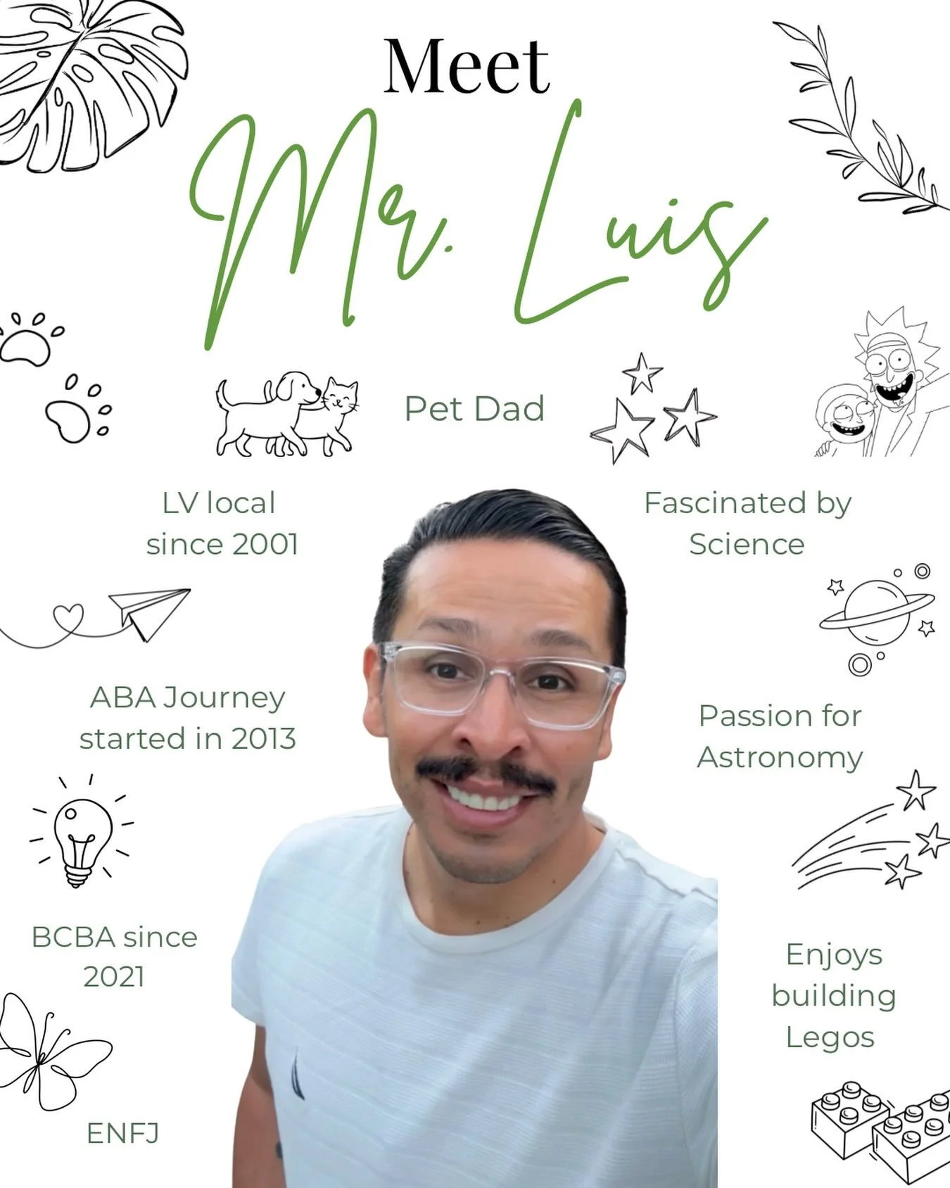 We&rsquo;re excited to introduce BCBA, Luis! 

Luis has been an incredible addition to our team, bringing positive energy, compassion, and a wealth of knowledge to every client and family he works with. His dedication to making a meaningful differenc