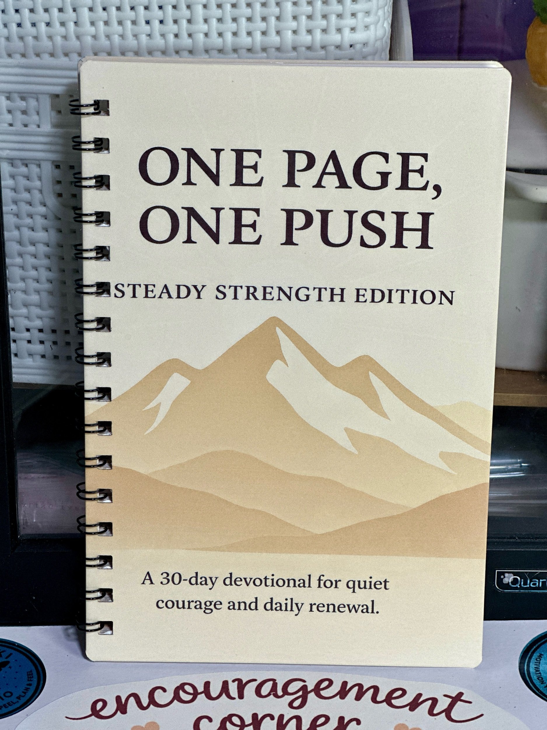 One Page, One Push: Steady Strength Edition | 30-Day Christian Devotional