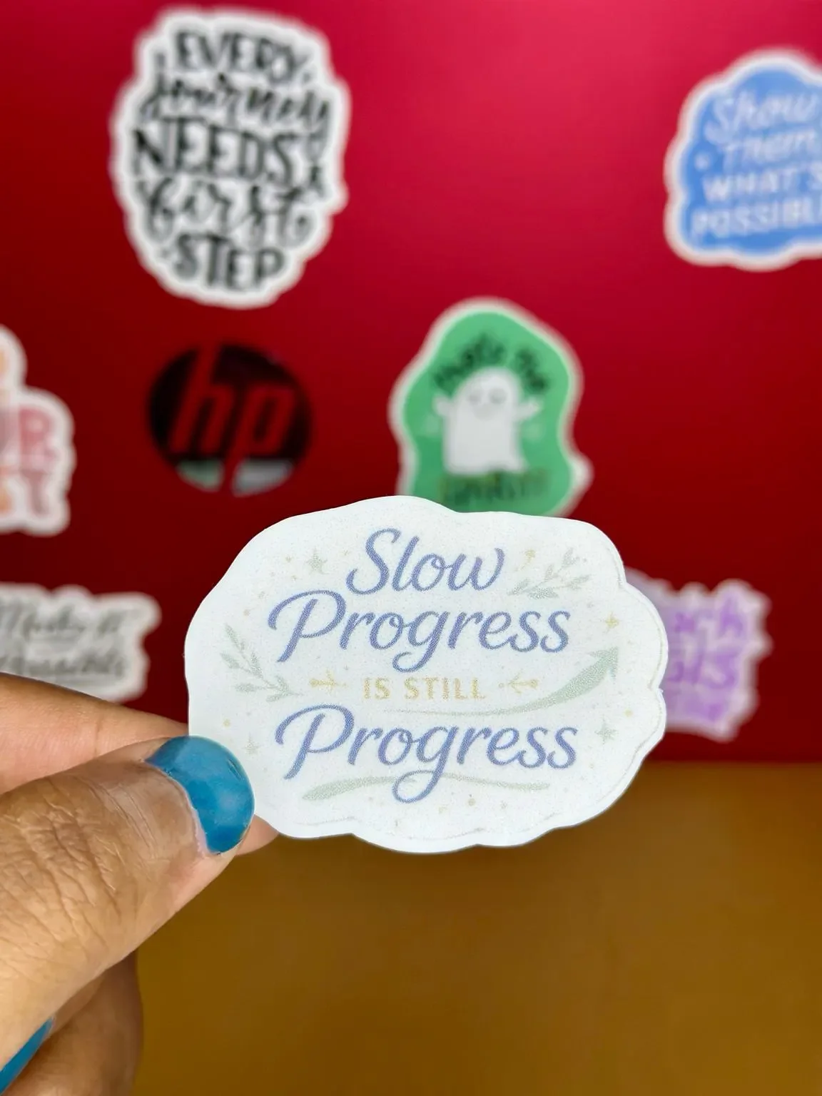 Slow Progress Motivational Sticker