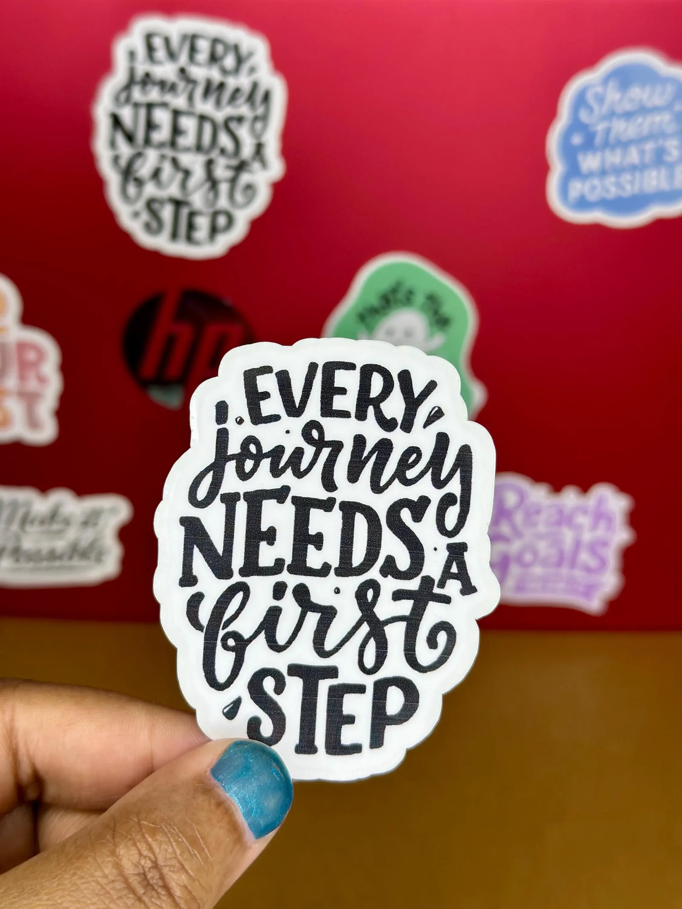 Every Journey Needs a First Step Sticker