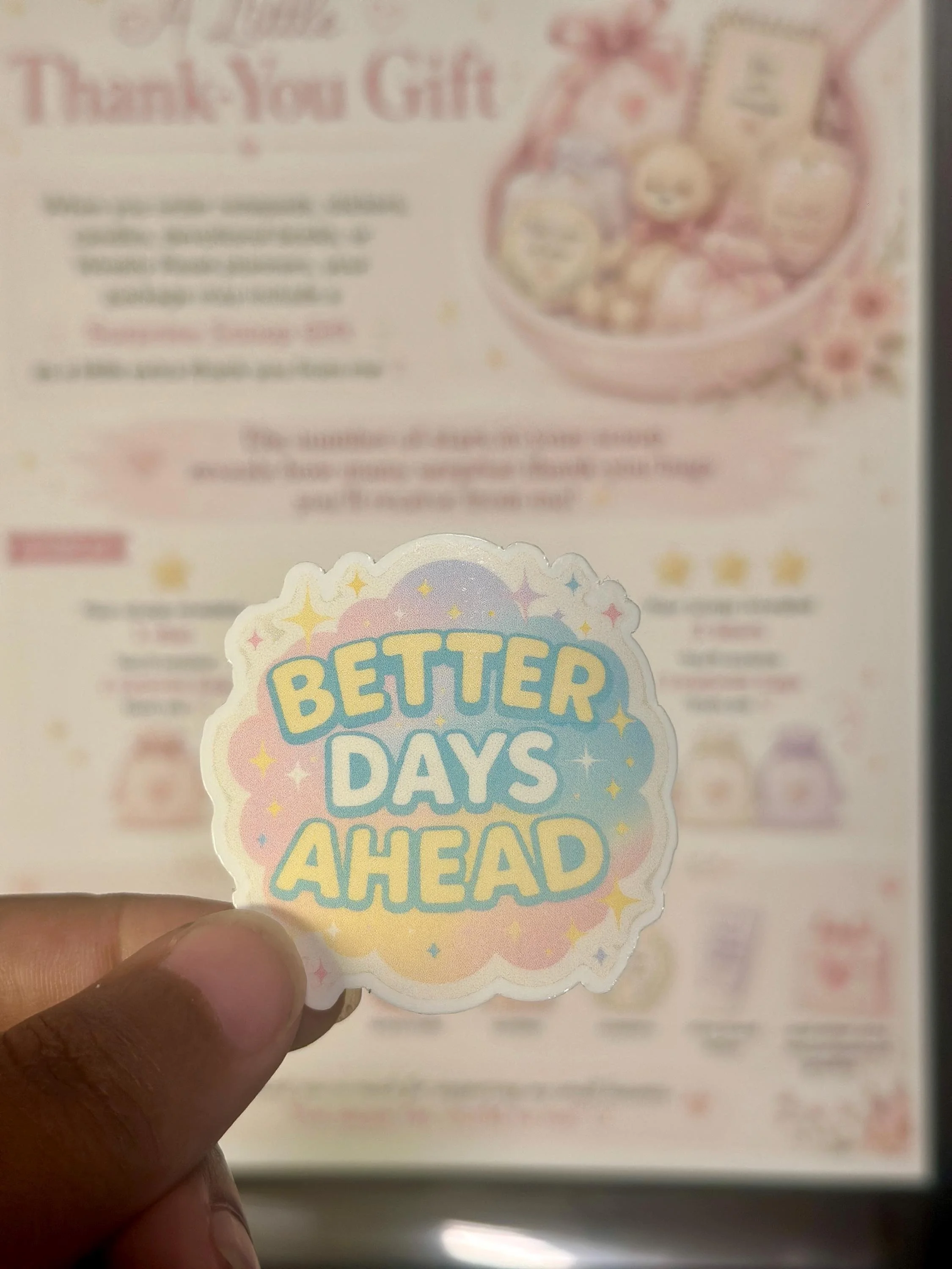 'Better Days Ahead' Motivational Sticker