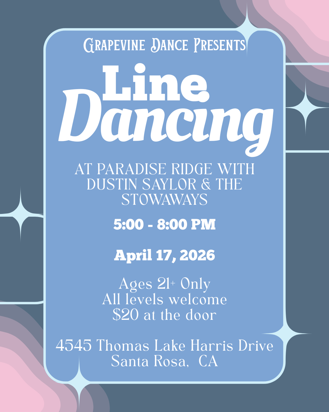 Paradise Ridge Winery with Dustin Saylor and the Stowaways