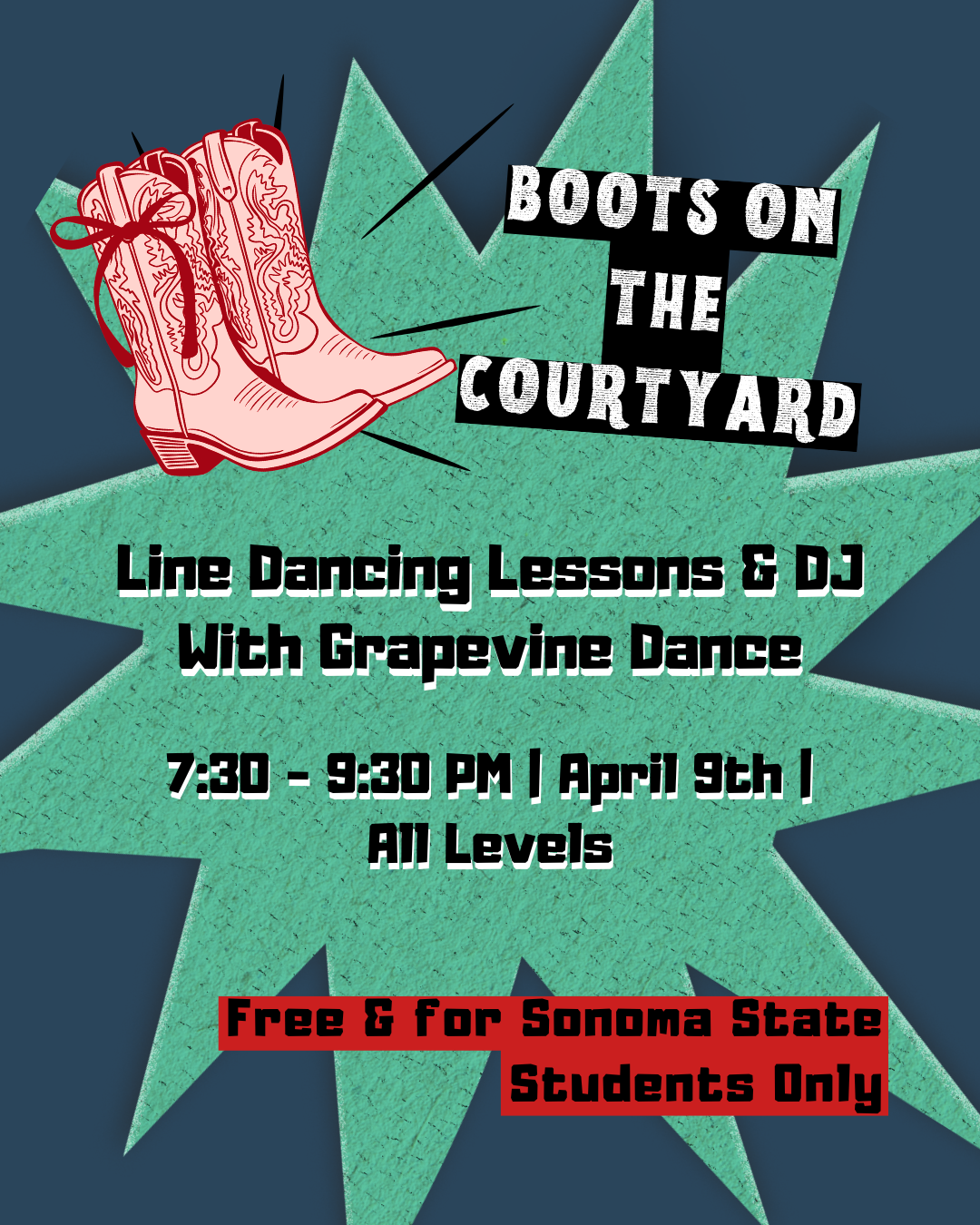 Boots on the Courtyard - Sonoma State Students Event