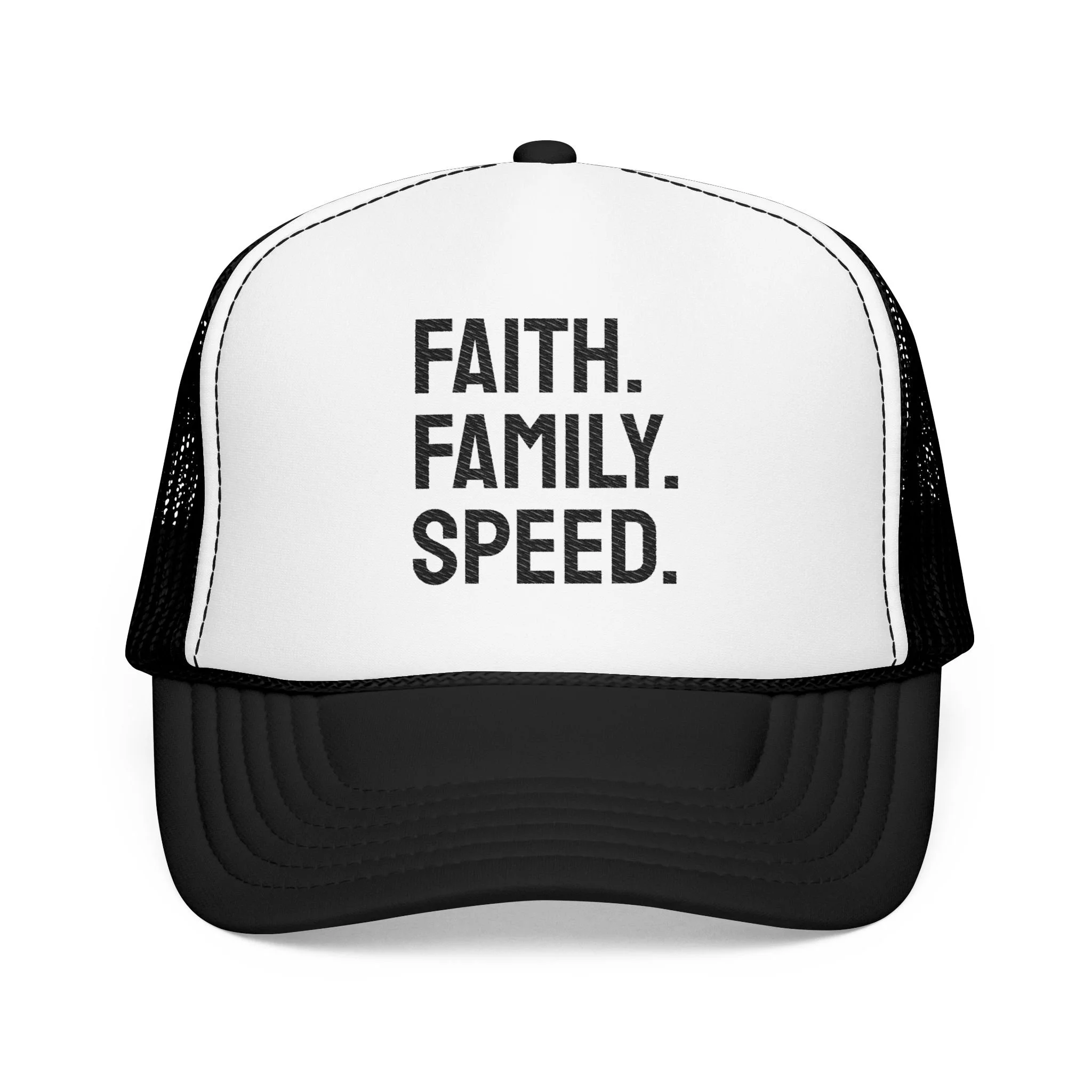 Faith, Family, Speed Embroidered Trucker Hat