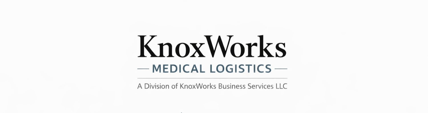 KnoxWorks Medical Logistics- A Division of KnoxWorks Business Services LLC
