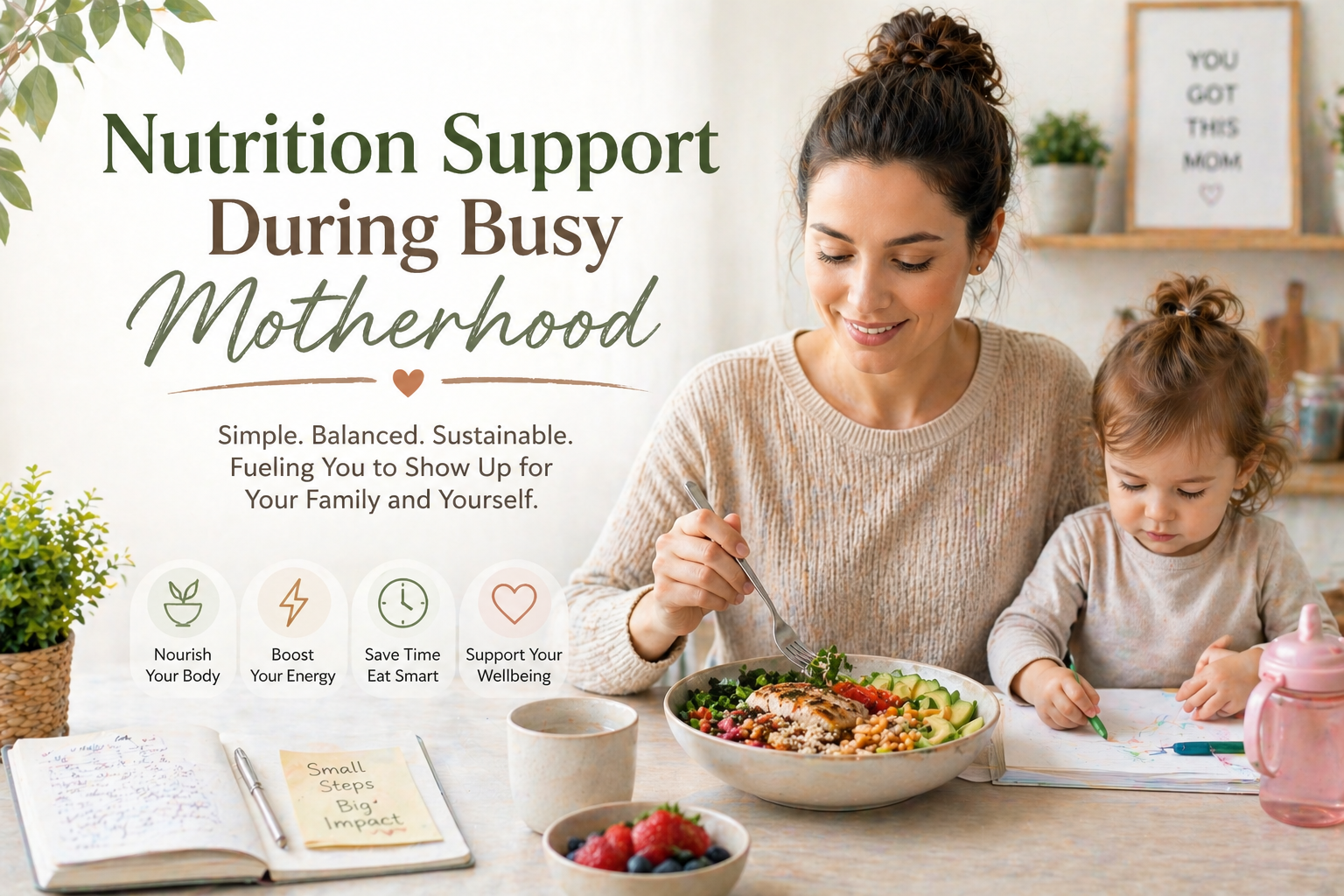 Nutrition Support During Busy Motherhood
