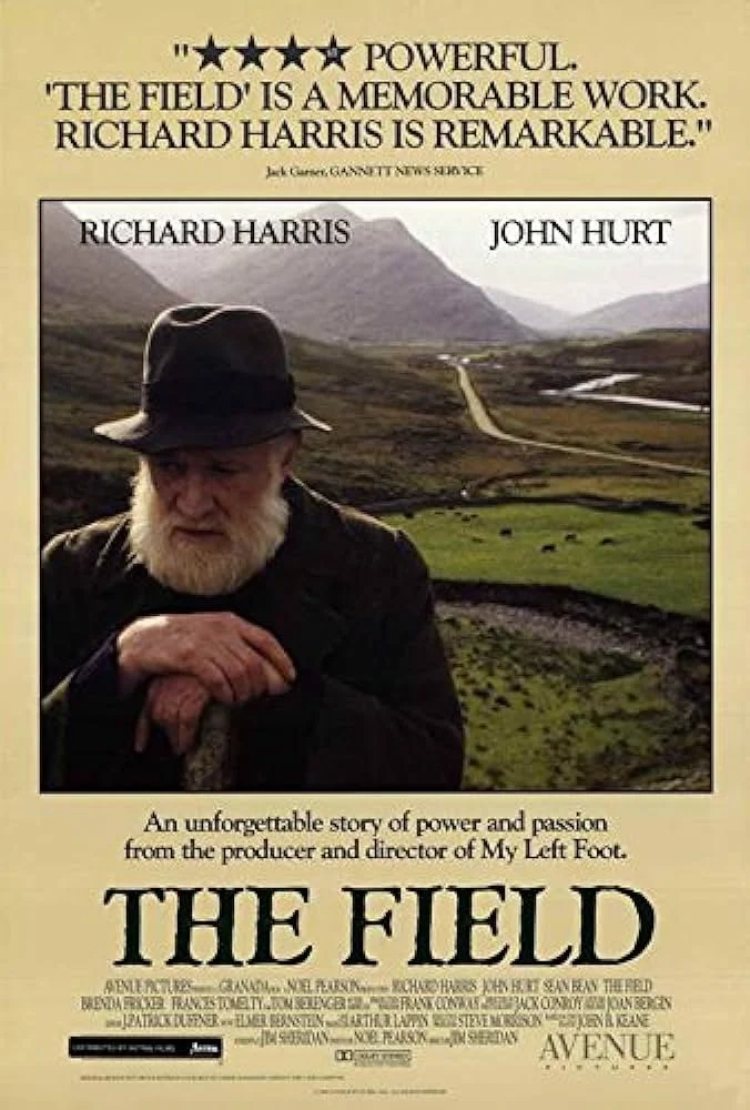 Poster for the film "The Field" featuring Richard Harris. Shows a man with a beard and hat leaning on a walking stick in a rural landscape with mountains and fields.