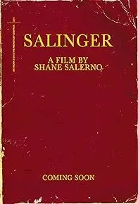 A red poster for the film "Salinger" by Shane Salerno, with the words "Coming Soon" at the bottom.