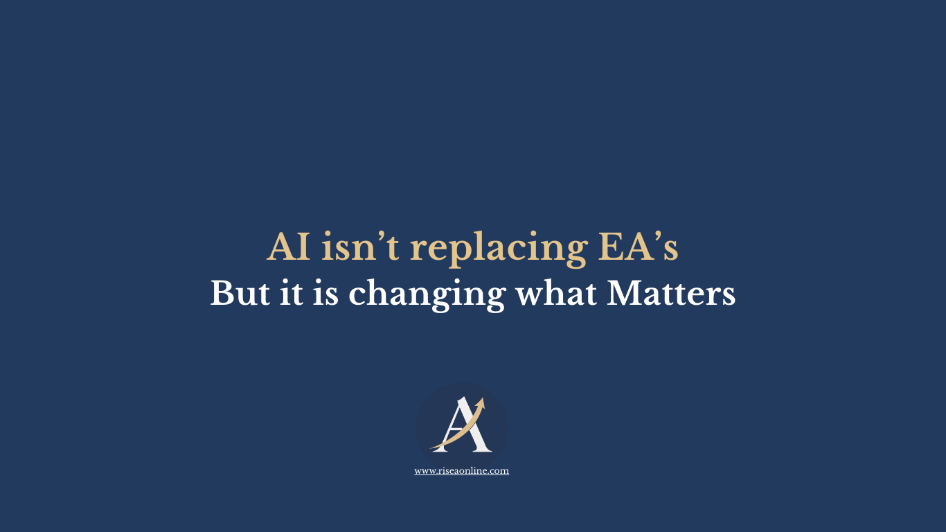 AI isn't replacing EAs - But it is changing what Matters