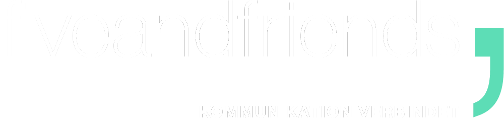 fiveandfriends | Agentur für Kommunikation