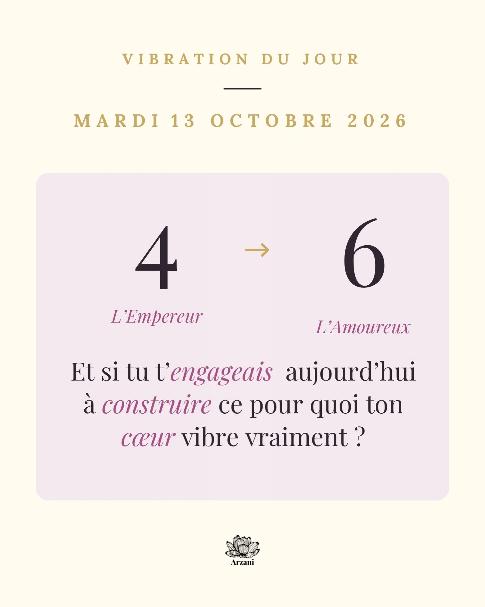 🌟 Belles &acirc;mes, ce mardi nous invite &agrave; construire avec le c&oelig;ur 🌿
✨ Le 4 du jour, port&eacute; par L&rsquo;Empereur, nous offre structure et stabilit&eacute; : un terrain solide pour avancer.
✨ Le 6 du total, port&eacute; par L&rsq