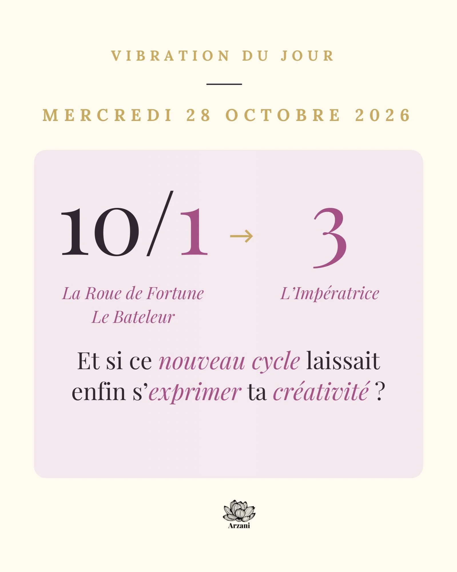 💛 Belles &acirc;mes, ce mercredi nous invite &agrave; faire fleurir nos id&eacute;es 🌸

✨ Le 10/1 du jour nous offre la vibration du 1 : le commencement, l&rsquo;initiative, l&rsquo;&eacute;lan. Elle s&rsquo;exprime &agrave; travers La Roue de Fort