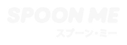 Text that says 'SPOON ME' with Japanese characters below.