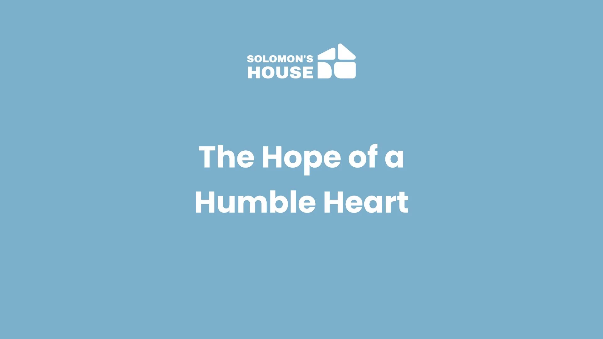 The Hope of a Humble Heart - Sunday Teaching - 2 Chronicles 32