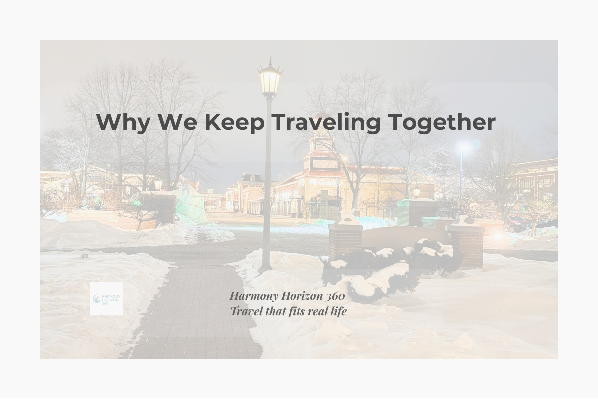 Why We Keep Traveling Together&nbsp;