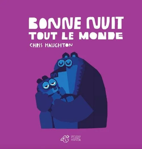 bonne-nuit-tout-le-monde-editions-thierry-magnier.jpg