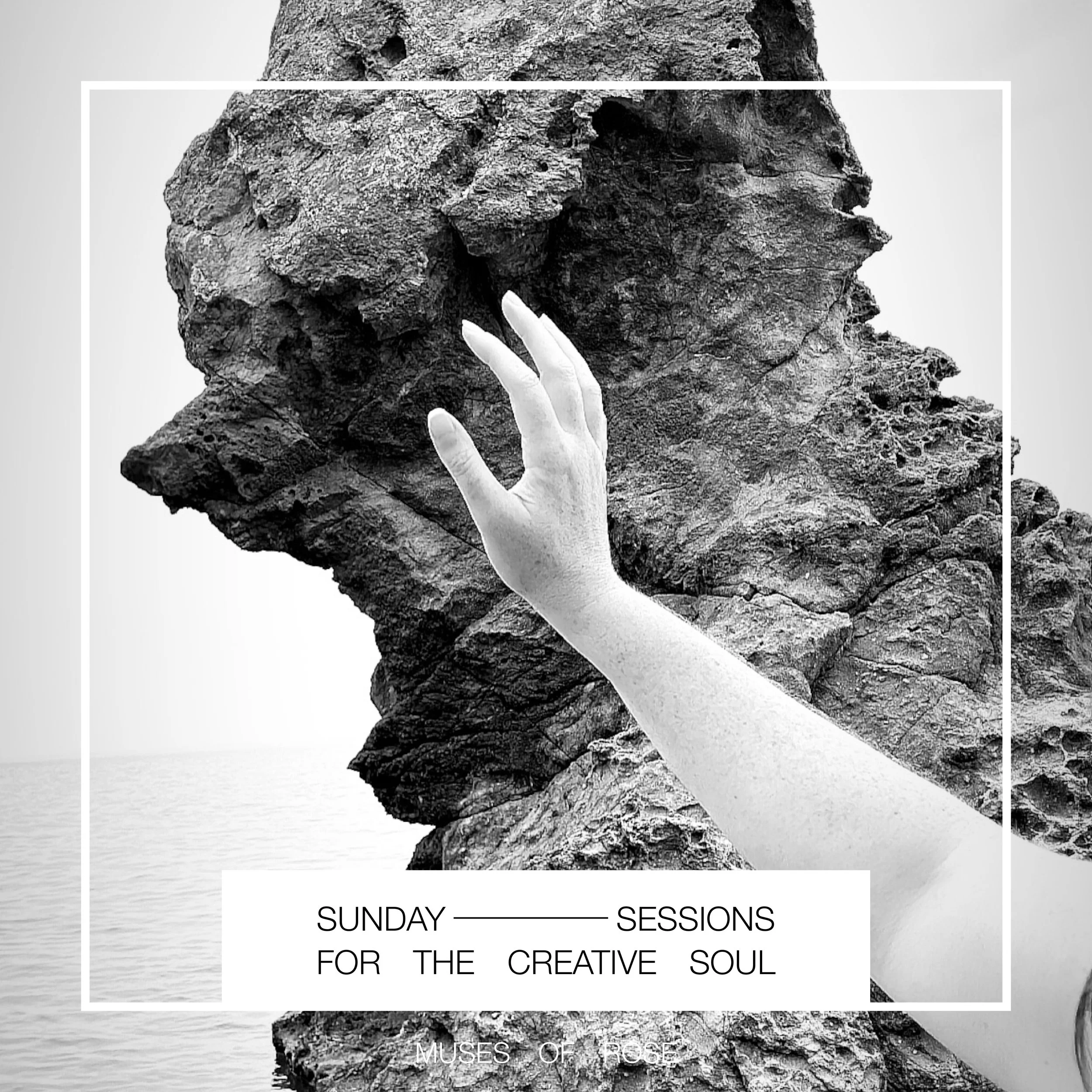 Sunday Sessions for the Creative Soul