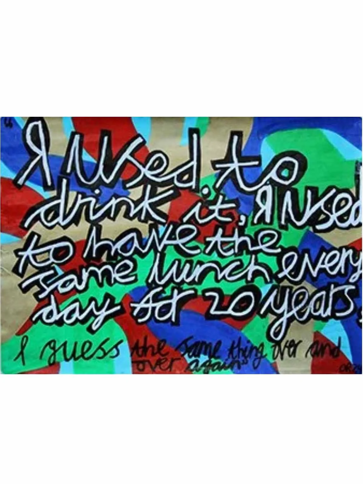 'I used to drink it... ' Version 1 Acrylic on paper A3 2024