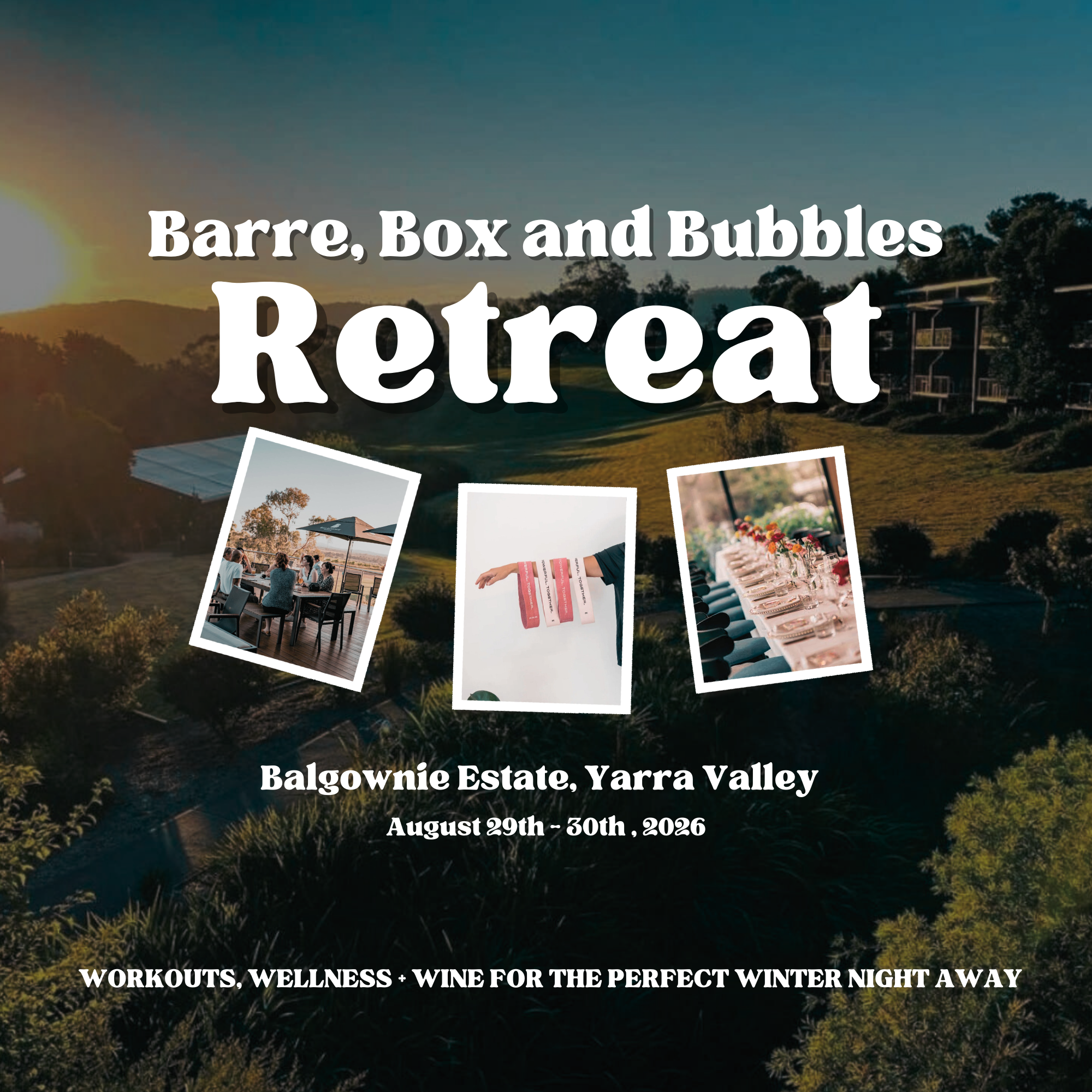 EARLY BIRD Barre, Box and Bubbles: Yarra Valley