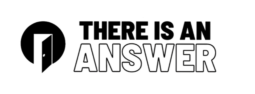 Logo of a door within a solid circle with the words "There is an answer" in bold text