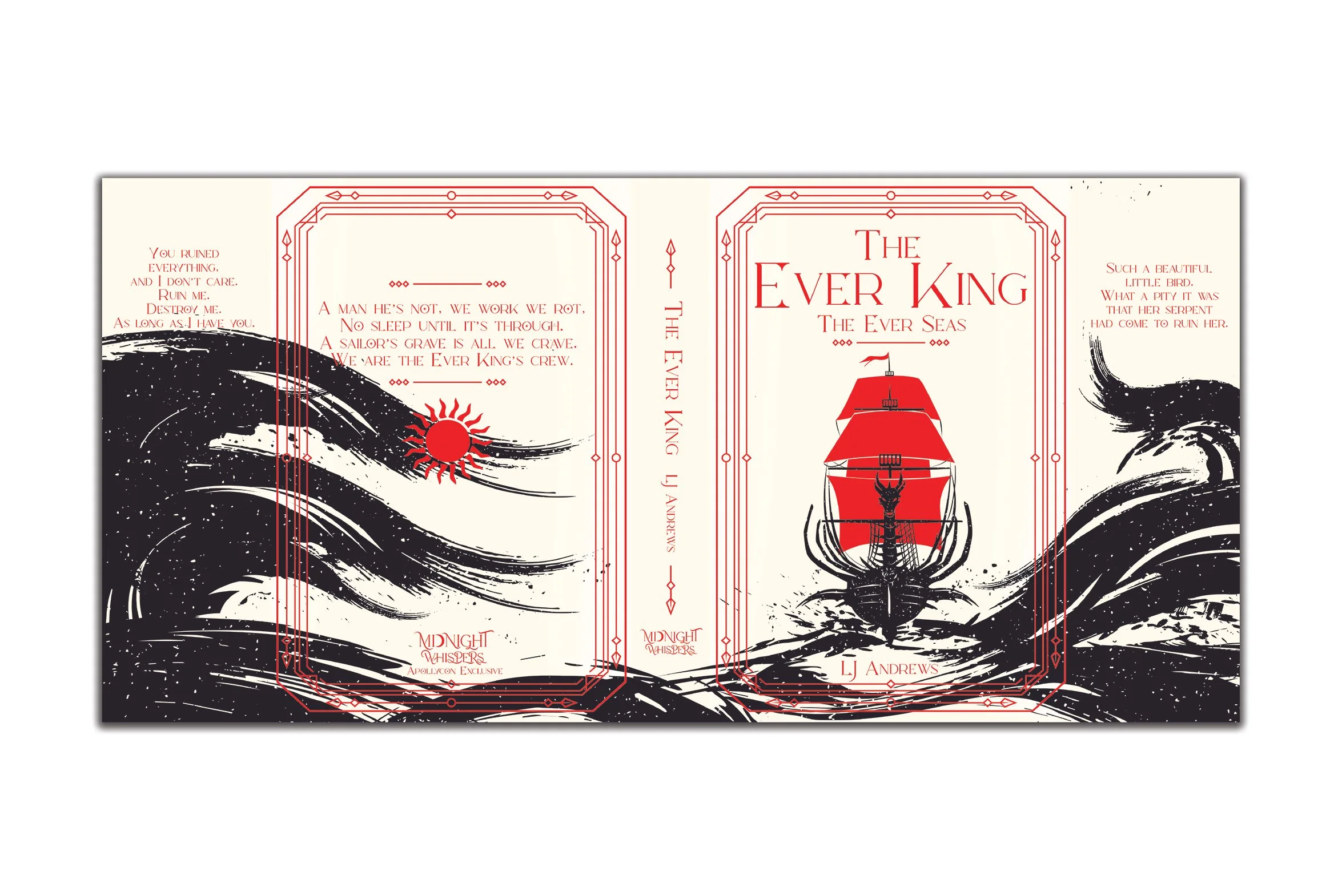 Book cover for 'The Ever King: The Ever Seas' by LJ Andrews. It features black and red artwork of a ship with a dragon figurehead on turbulent black waves. The title and author's name are in red, with additional text and quotes in red on a cream back