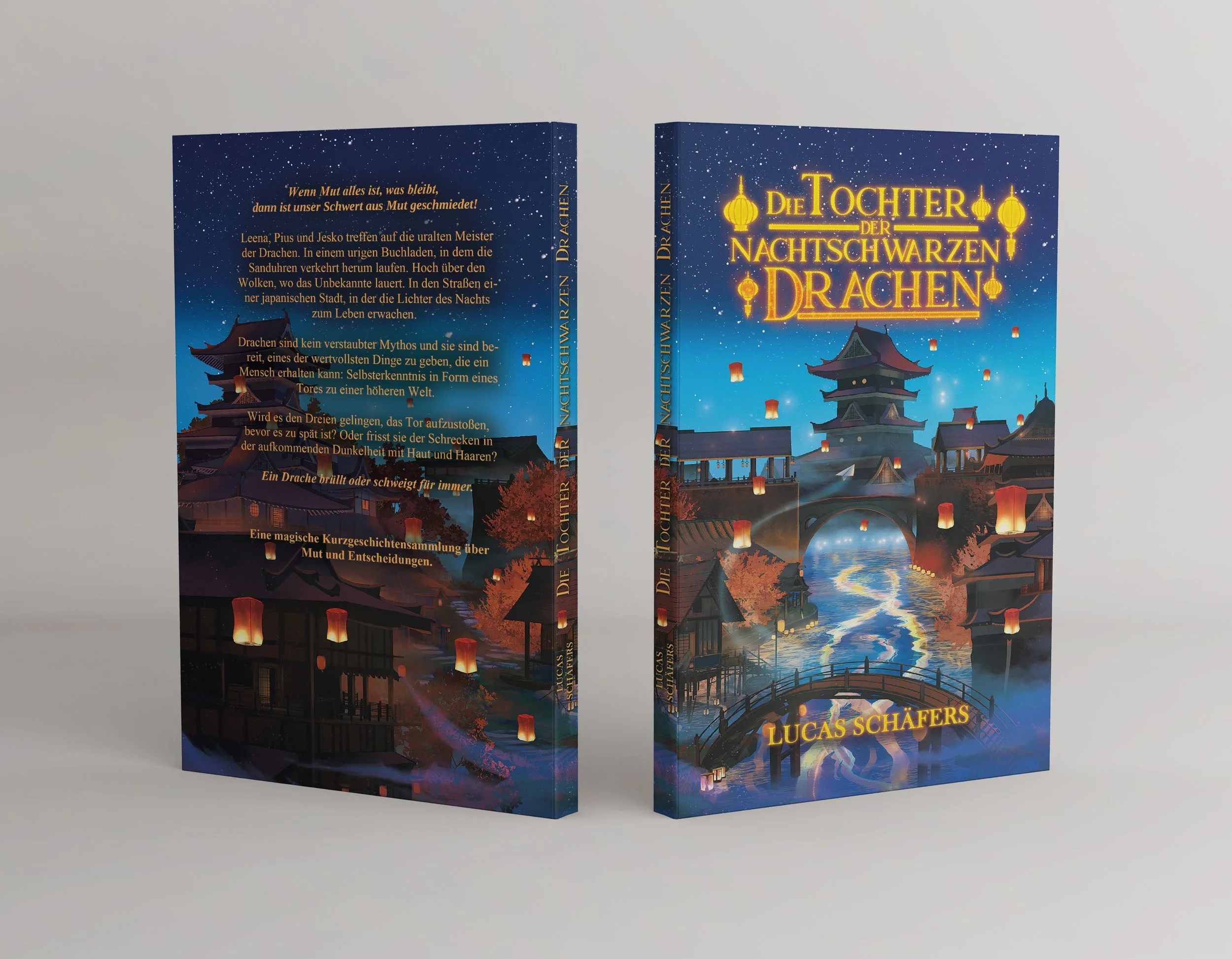 Book cover titled 'Die Tochter der Nachtschwarzen Drachen' by Lucas Schäfers, featuring an illustrated night scene of traditional Asian architecture, a river with reflections, and floating lanterns.