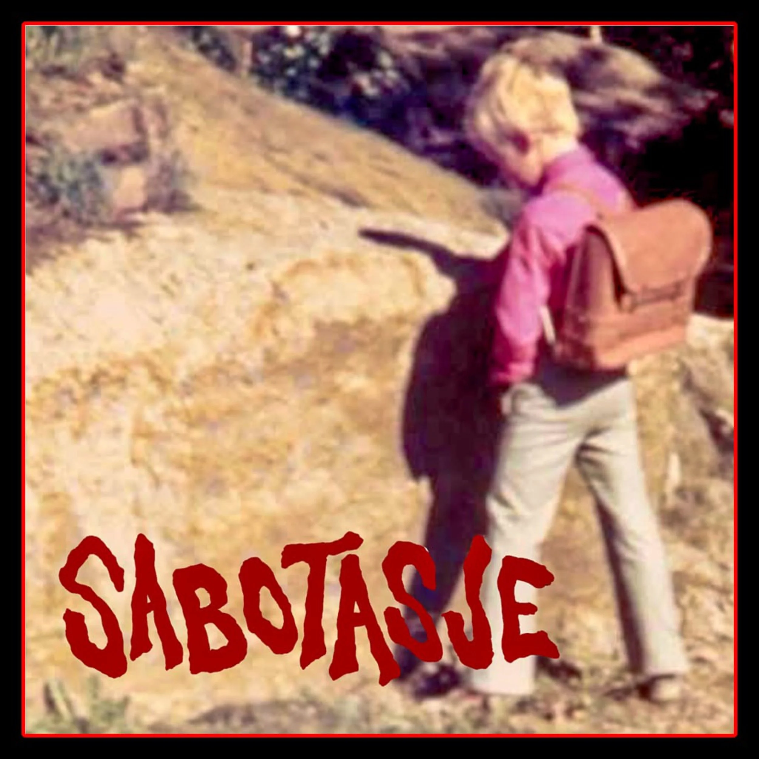 Sabotasje - Sabotasje