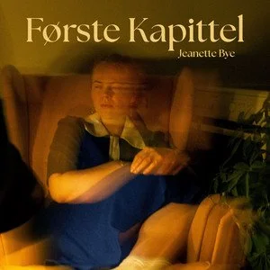 Jeanette Bye – Første Kapittel