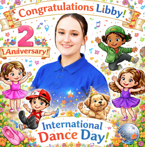 International Dance Day / Libby's 2 Years!