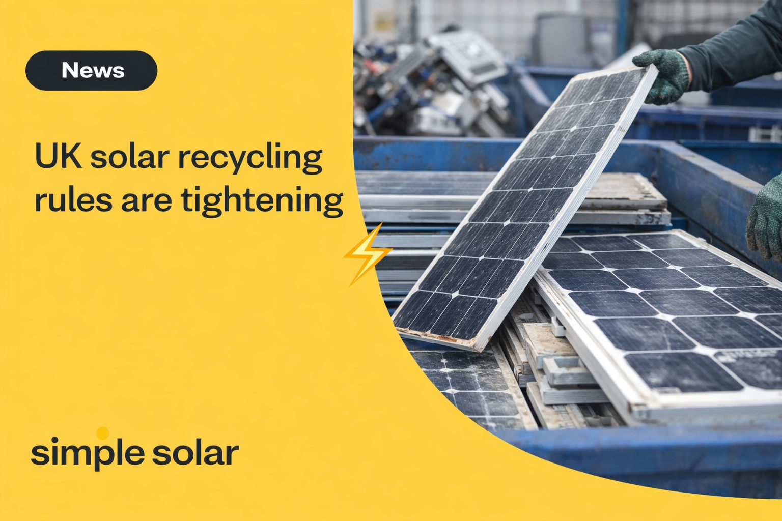 UK Solar Panel Recycle Rules Are Getting Tighter — Here’s What It Means for Devon &amp; Cornwall