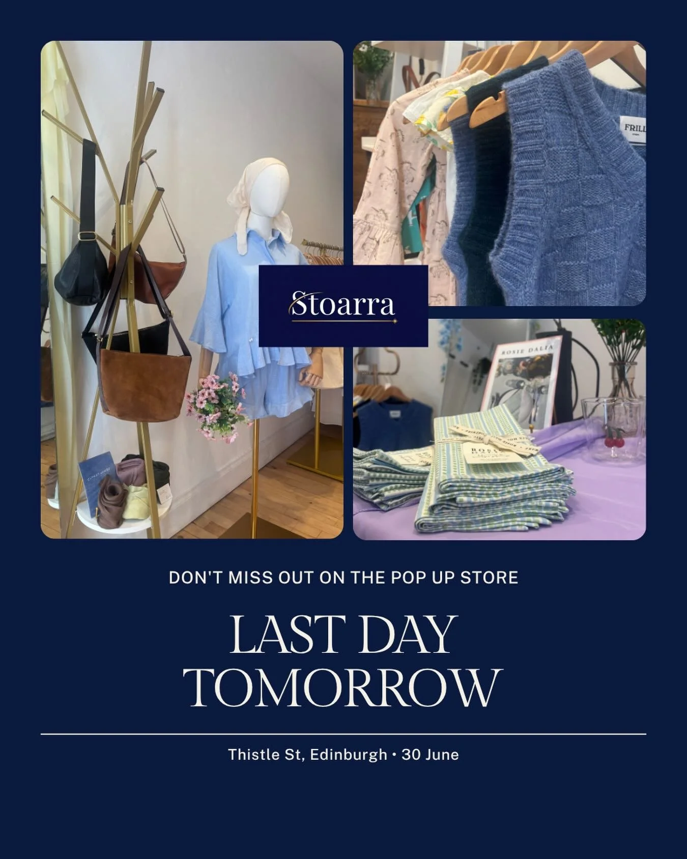 Tomorrow is the final day of our Edinburgh pop-up! 

Still interested in shopping with us? Stop by at:

25A Thistle Street 
10:30am to 4pm

See you there 💫