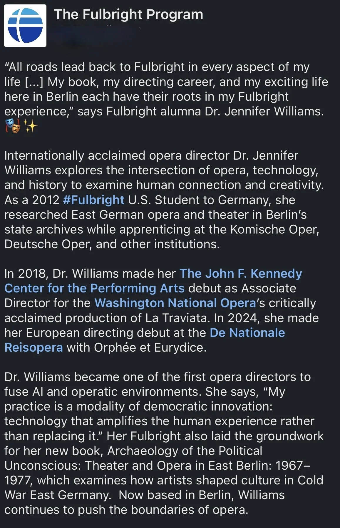 The Fulbright Program announcement, featuring a quote from Dr. Jennifer Williams, an opera director, discussing her career and research in Berlin and Germany, and her work in opera and the intersection of technology, history, and human connection.