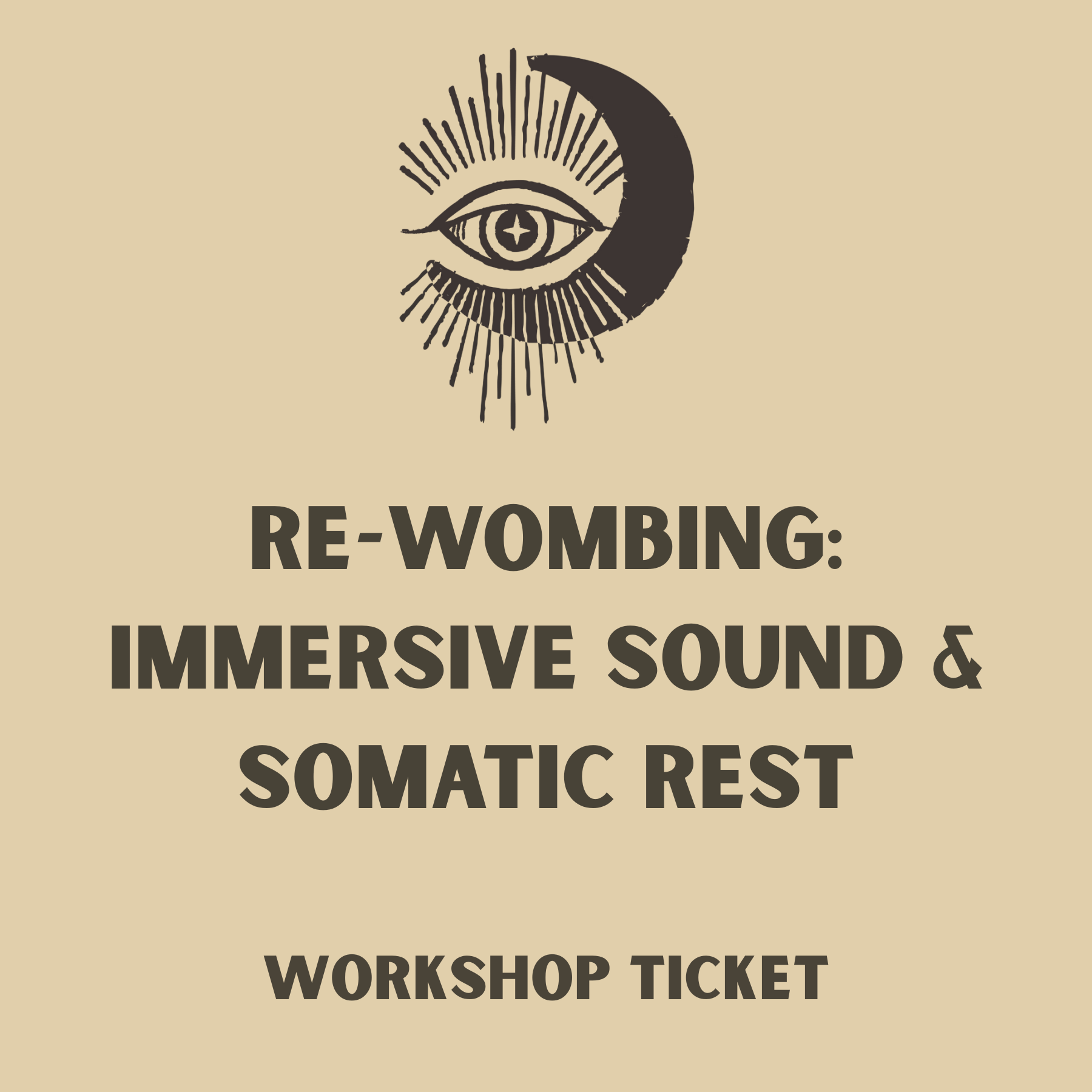 Re-Wombing: Immersive Sound & Somatic Rest - FRIDAY- 4:30-5:30pm