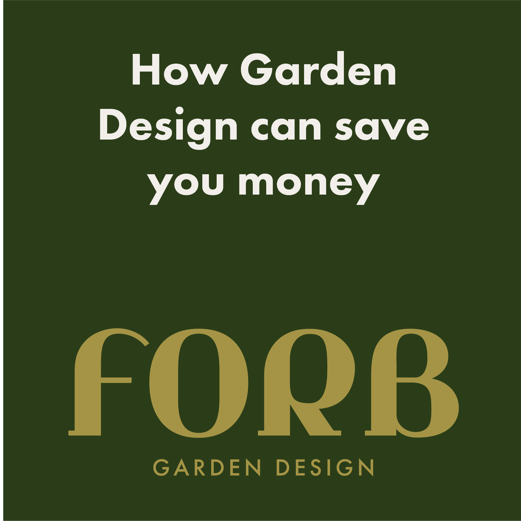 How garden design can save you money